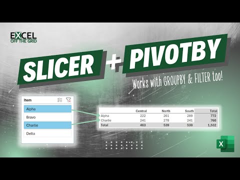 Use slicers with PIVOTBY, GROUPBY & FILTER in Excel | Excel Off The Grid