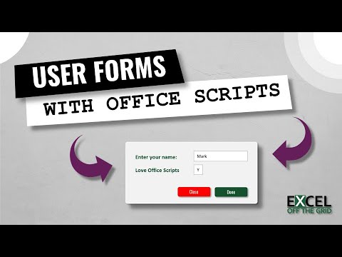 How to create UserForms using Office Scripts | Excel Off The Grid