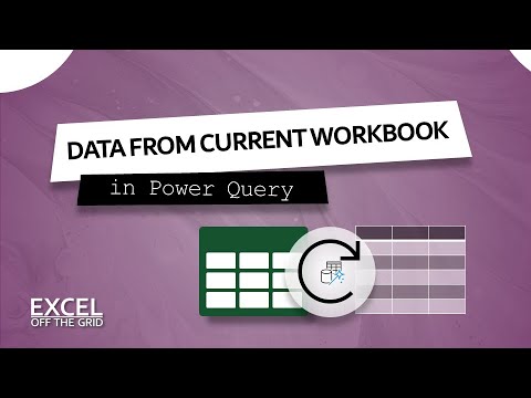 Getting data from current workbook with Power Query | Excel Off The Grid