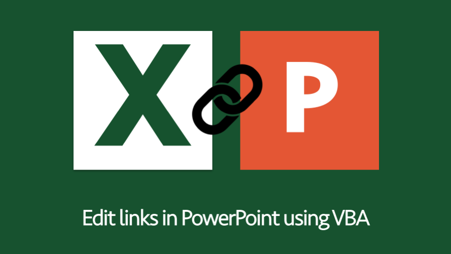 Edit links in PowerPoint using VBA