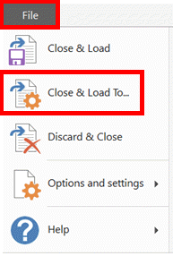 File - Close and Load To