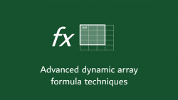 Advanced dynamic array formula techniques
