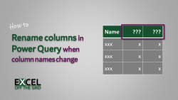 Rename columns in Power Query when column names change