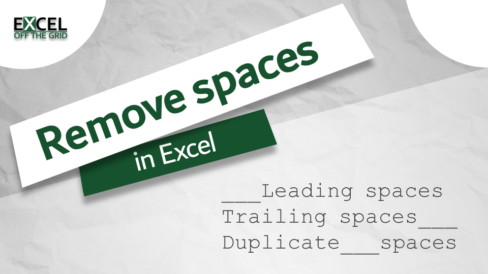 7 ways to remove additional spaces in Excel