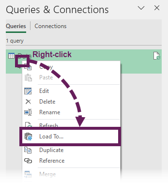 In Queries & Connections click Load To to change the load location