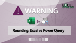 Excel Rounding vs PQ Rounding