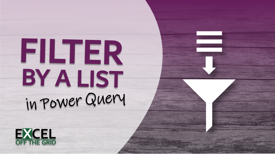 How to filter by a list in Power Query (4 methods)