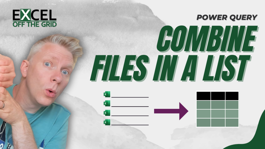Power Query: How to Combine files based on a list