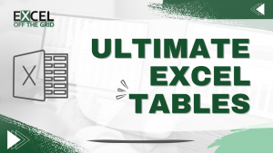 Ultimate Excel Tables