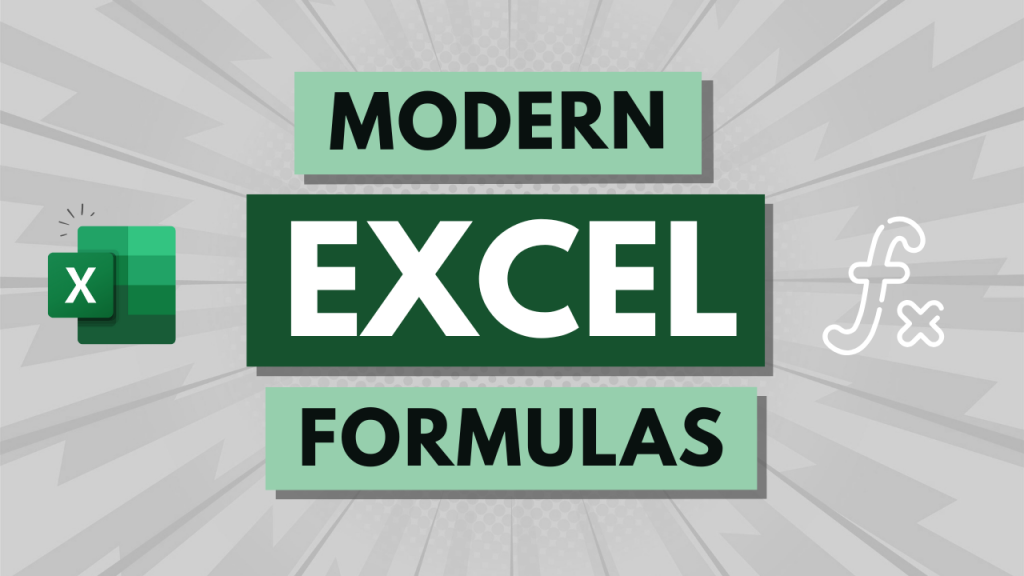 Modern Excel Formulas